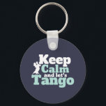 Chaveiro Mantenha Calmo Vamos Tango Funny Ballroom Dance<br><div class="desc">Fique calma e Vamos Tango. Design de dança de salão engraçada para aqueles que adoram dançar ao som da música com seu parceiro. Legal e simples mercadoria para dançarina de Tango profissional. Perfeito para celebrar o baile no Dia Nacional da Dança. presente de Natal e excelente para família e amigos....</div>