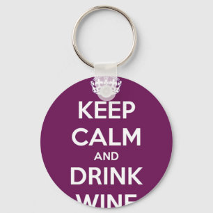 Chaveiro Manter Calmo e Beber Vinho