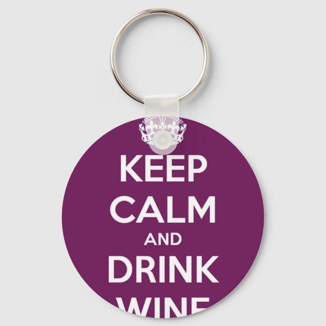 Chaveiro Manter Calmo e Beber Vinho (Frente)