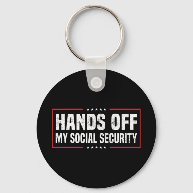 Chaveiro Mãos Para Fora Da Minha Segurança Social (Frente)