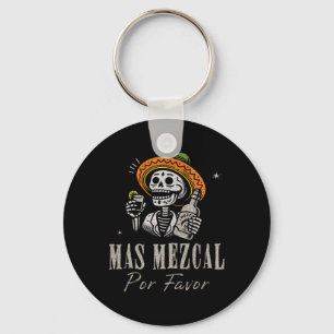 Chaveiro Mas Mezcal Por Favor Da Funny Cinco De Mayo Barten