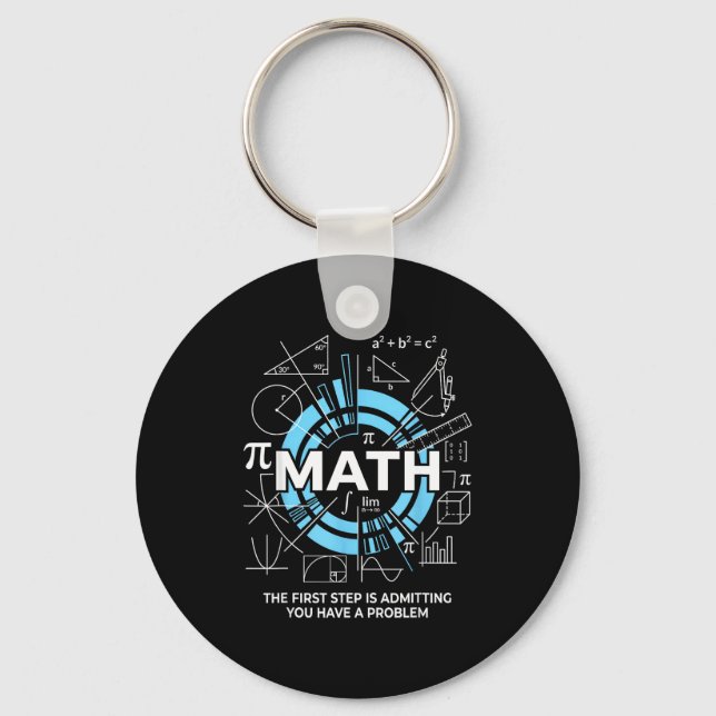 Chaveiro Matemática O Primeiro Passo É Admitir Que Você Tem (Frente)