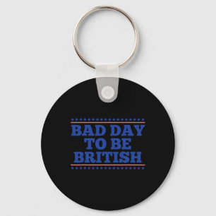 Chaveiro Mau Dia Para Ser Britânico Engraçado Britânico 4 D