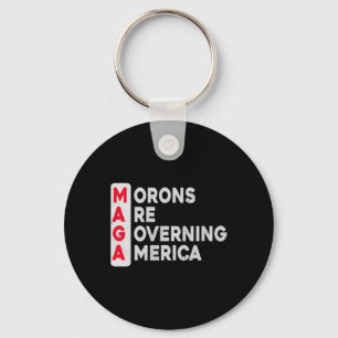 Chaveiro Mega Morons Está Governando A América Engraçada An