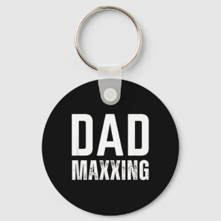 Chaveiro Meme engraçado de Dad Maxxing Looksmaxxing