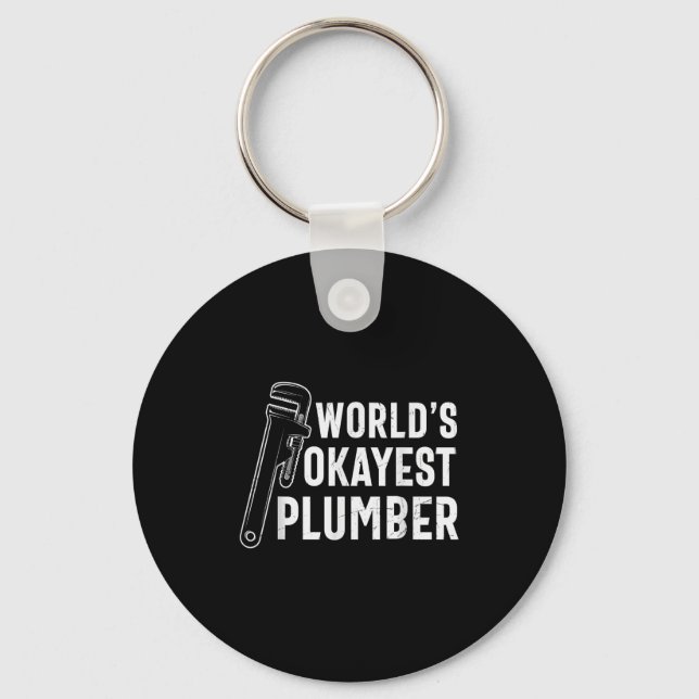 Chaveiro Mens Worlds Okayest Plumber Funny Plumber Cotação  (Frente)