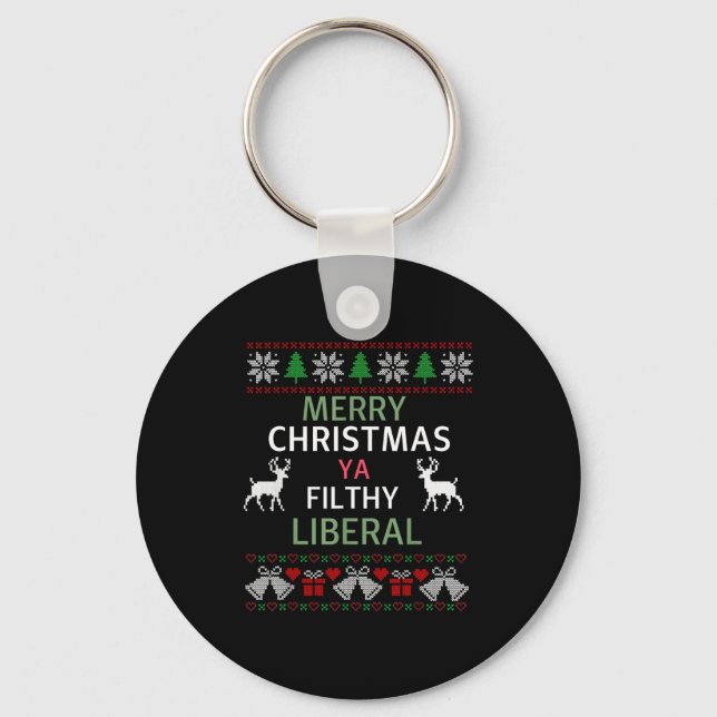 Chaveiro Merry Christmas Ya Filthy Liberals Ugly Christmas  (Frente)