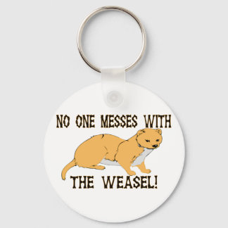 Chaveiro Mess With The Weasel