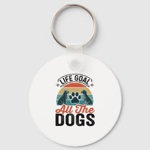 Chaveiro Meta da Vida Todos os Cães Design de Amante de Cãe