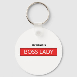 Chaveiro Meu nome é senhora do chefe