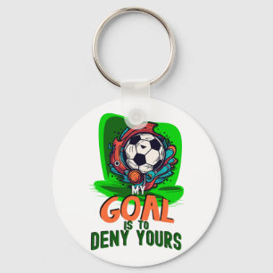 Chaveiro Meu objetivo é negar seu, Goalie Goalkeeper Soccer