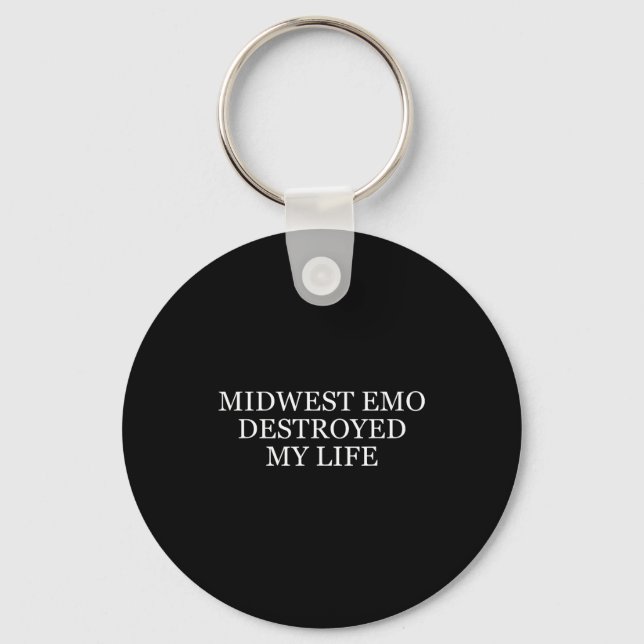 Chaveiro Midwest Emo Destroyed My Life Funny Emo Quote  (Frente)