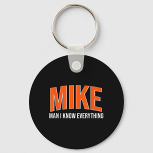 Chaveiro Mike Homem Eu Sei Tudo - Mike Nome Citações Legais