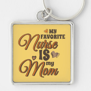 Chaveiro Minha Enfermeira Favorita É Minha Mãe, Retro Vibes