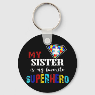Chaveiro Minha Irmã É Minha Super Herói Favorita Autismo