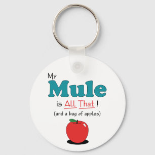 Chaveiro Minha Mãe é tudo isso! Funny Mule