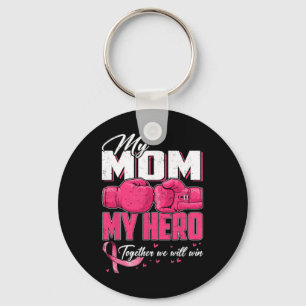 Chaveiro Minha Mãe Meu Herói Juntos Ganharemos Cancer De Ma