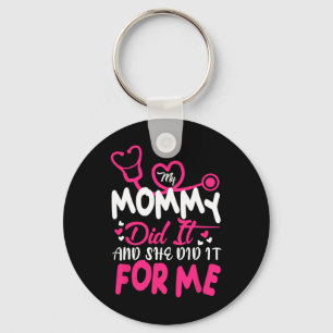 Chaveiro Minha Mamãe Fez Isso E Ela Fez Por Mim Enfermeira
