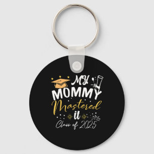 Chaveiro Minha Mamãe Fez O Cl De Graduação De Mestrados De