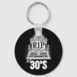 Chaveiro Minha RIP dos 30 Anos Citação Divertida de Lápide 