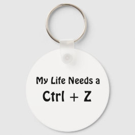 Chaveiro Minha Vida Precisa de um Ctrl + Z