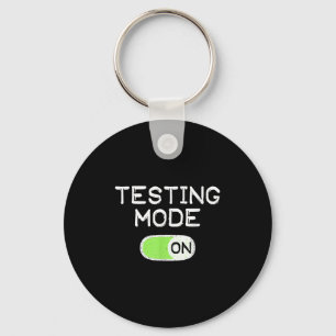 Chaveiro Modo de Teste Ativado Dia de Teste Divertido Profe