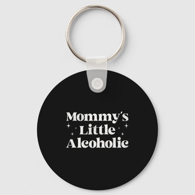 Chaveiro Mommy's Little Alcoholic Funny Drunk Mom Life Alco (Frente)