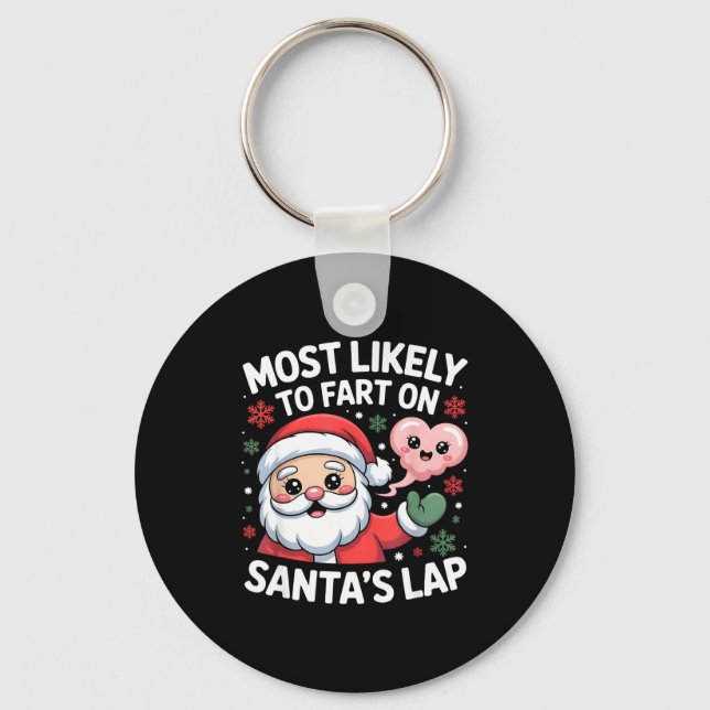 Chaveiro Most Likely To Fart On Santa’s Lap Funny Christmas (Frente)