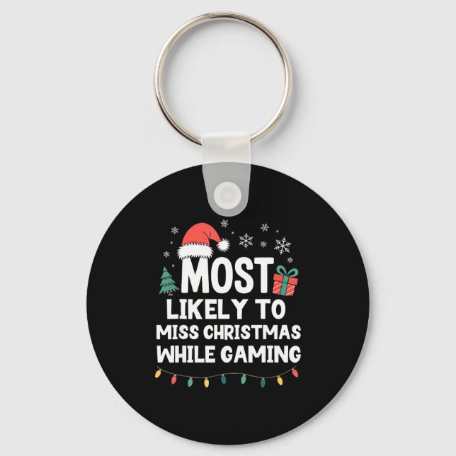 Chaveiro Most Likely To Miss Christmas While Gaming Gamer F (Frente)
