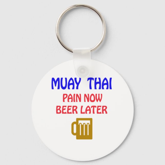 Chaveiro Muay Thai dor agora cerveja mais tarde (Frente)
