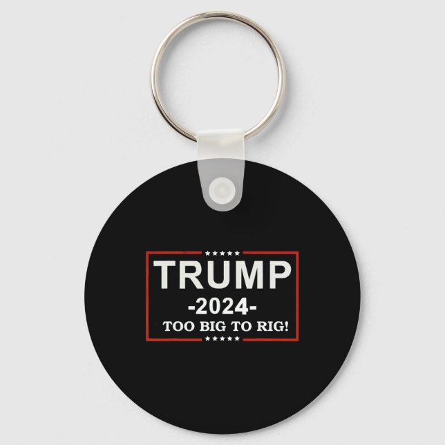 Chaveiro - Muito Grande Para Rig Dizer Trump 2024 Citação E (Frente)