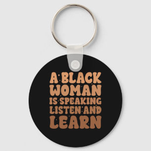 Chaveiro Mulher Negra Está Falando Ouça E Aprenda História 