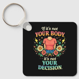 Chaveiro My Body, My Choice