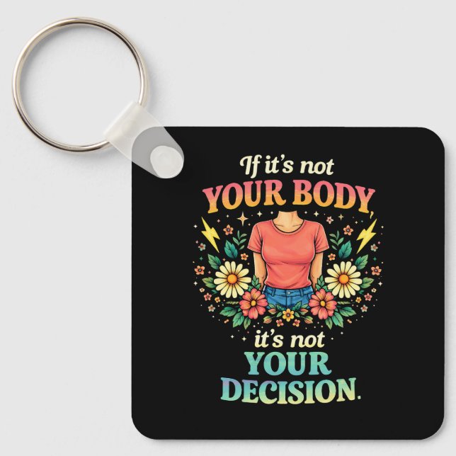 Chaveiro My Body, My Choice (Frente)