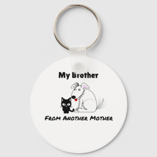 Chaveiro My Brother From Another Mother Funny Key Chain