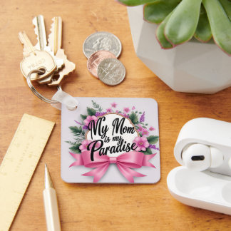 Chaveiro "My Mom is My Paradise" – Elegant Acrylic Keychain