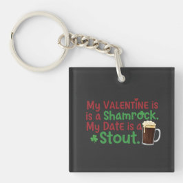 Chaveiro My Valentine is a Shamrock Funny St. Patrick's Day