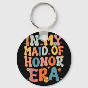 Chaveiro Na Minha Era De Dama De Honra Groovy Moh Dama De H