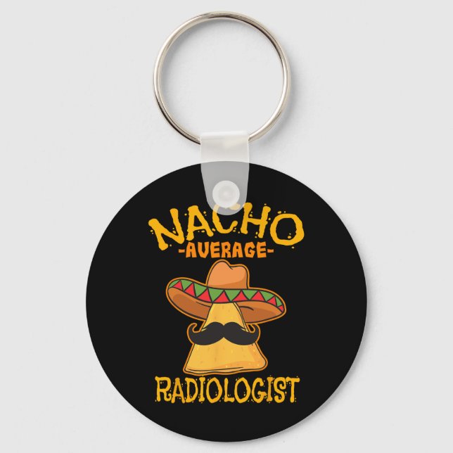 Chaveiro Nacho Average Radiologist Médico Radiologista Cinc (Frente)