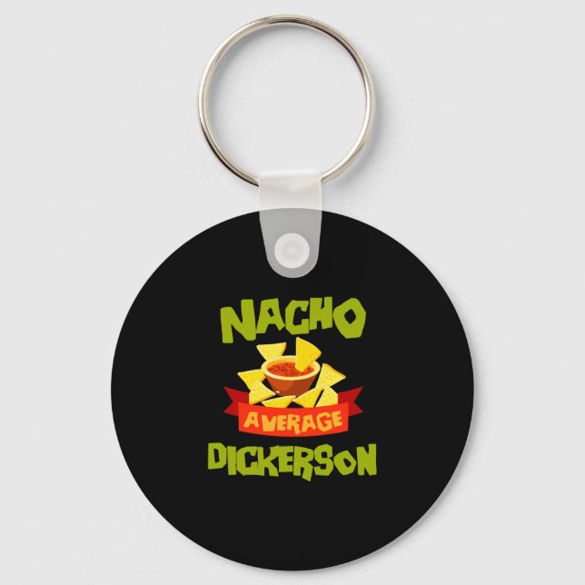 Chaveiro Nacho Dickerson engraçado sobrenome de aniversário (Frente)