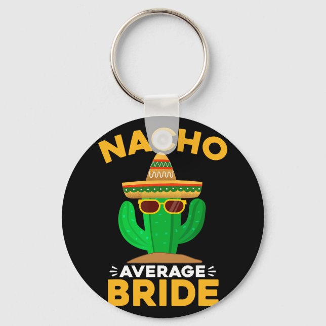 Chaveiro Nacho Média Bride Engraçado Mexicano Cinco De Mayo (Frente)