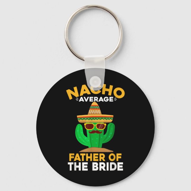 Chaveiro Nacho Média Pai Do Noivo Cinco Mexicano De (Frente)