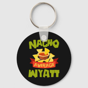 Chaveiro Nacho Médio Wyatt Aniversário Divertido Personaliz