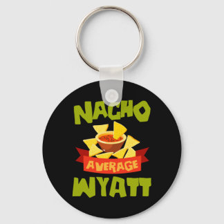 Chaveiro Nacho Médio Wyatt Aniversário Divertido Personaliz