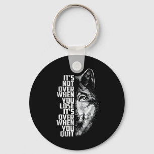 Chaveiro Não Acaba Quando Perde - Acaba Quando Desiste Lobo