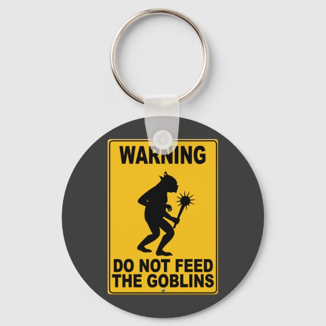 Chaveiro Não alimente os Goblins (Frente)