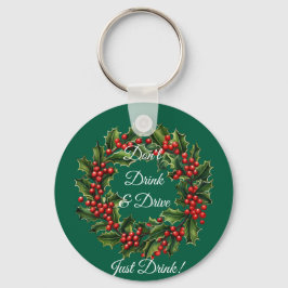Chaveiro Não Beba e dirija o Humor da Rua