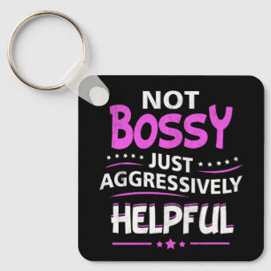 Chaveiro Não Bossy Apenas Agressivamente Útil Dizendo Que F
