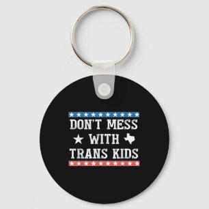 Chaveiro Não Brinque Com Crianças Trans Texas Proteja Crian