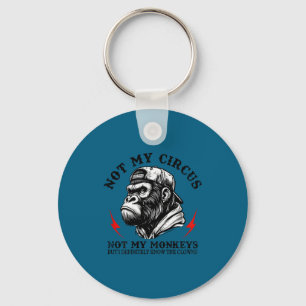Chaveiro Não É Meu Circo Não São Meus Macacos Eu Conheço To